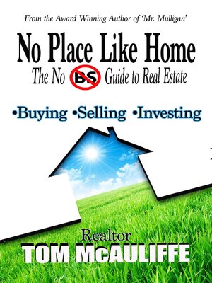 cover image of No Place Like Home-The No BS Guide to Real Estate